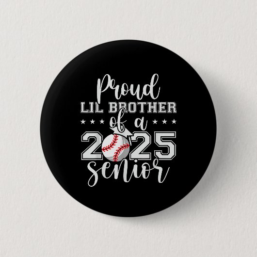 Stolz Lil Bruder von einem Senior Baseball Gradua  Button (Vorderseite)