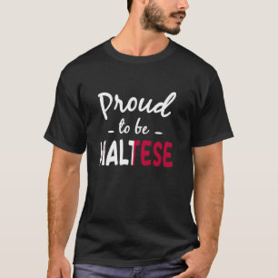 Stolz, maltesisch zu sein Flagge Malta Erbe T-Shirt