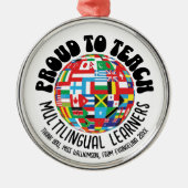 STOLZ, MEHRSPRACHIGEN LERNERN ESL-Lehrer ZU LEHREN Ornament Aus Metall (Vorne)
