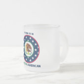 STOLZ, MEXIKANISCHER AMERIKANER ZU SEIN MATTGLASTASSE (VorderseiteRechts)