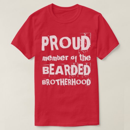 STOLZ MITGLIED DER BROTHERHOOD lustiges Design T-Shirt (Design vorne)