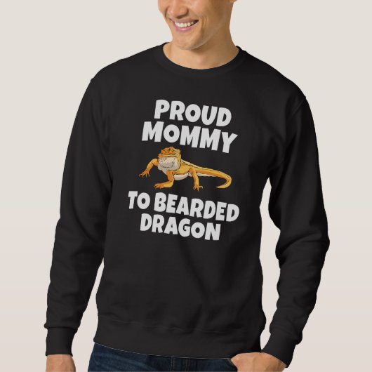 Stolz Mommy zu bärtigen Drachen Reptile Keeper Sweatshirt (Vorderseite)