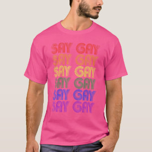 Stolz Monat Gay Pride sagt Gay Lgbt Support Trans T-Shirt