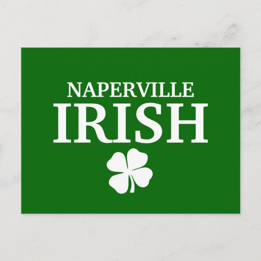 Stolz NAPERVILLE IRISH! St Patrick's Day Postkarte (Vorderseite)