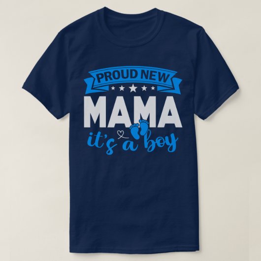 Stolz neue Mama Es ist ein Junge Geschlecht offenb T-Shirt (Design vorne)