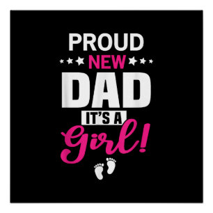 Stolz neuer Papa Es ist ein Mädchen Poster