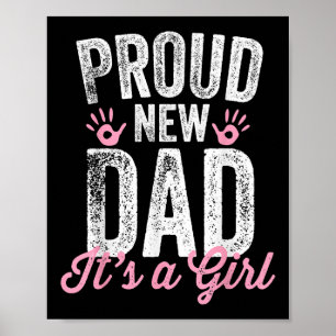 Stolz neuer Vater Es ist ein Mädchen Geschenke Vat Poster