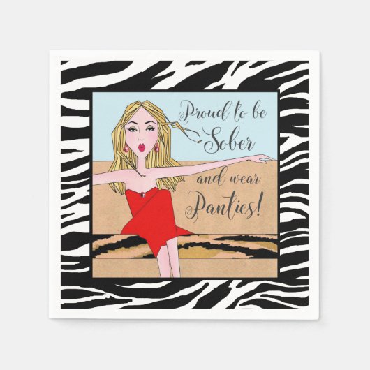 Stolz, nüchtern zu sein und Panties zu tragen! Serviette (Vorderseite)