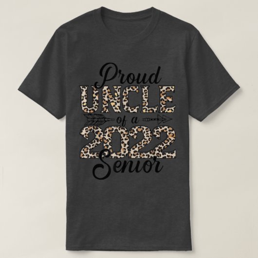 Stolz Onkel eines 2022 Senior 22 Leopard Class 202 T-Shirt (Design vorne)