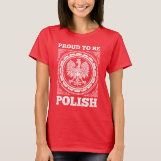 Stolz, polnisch zu sein T-Shirt