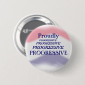 Stolz progressiver politischer Knopf Button (Vorne & Hinten)