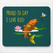 Stolz sagen, ich Liebe Koi! Anpassen Mousepad (Vorne)
