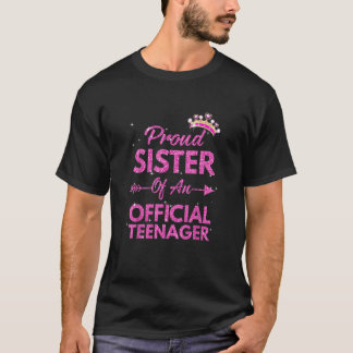 Stolz Schwester Offiziell Teenager 13. Geburtstag  T-Shirt
