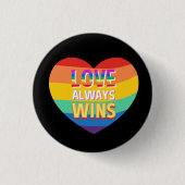 Stolz schwul-Liebe gewinnt immer. Regenbogenfarbe. Button (Vorderseite)