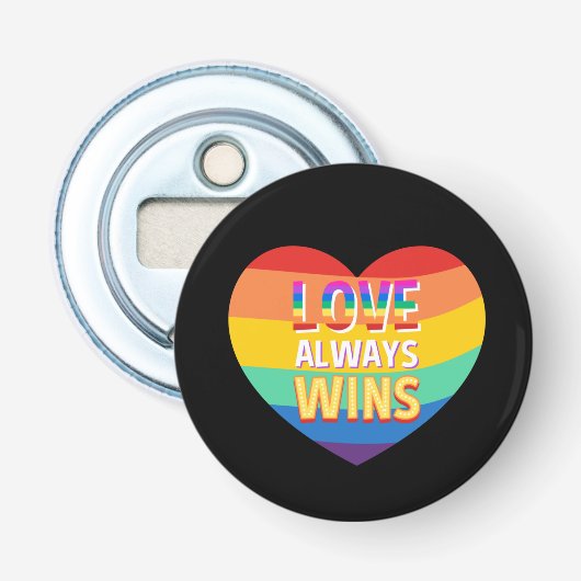 Stolz schwul-Liebe gewinnt immer. Regenbogenfarbe. Flaschenöffner (Vorderseite)