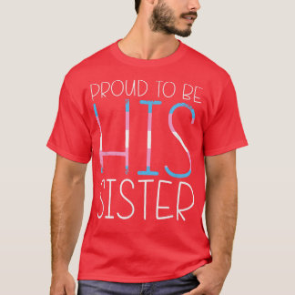 Stolz sein Schwestermitglied Transgender T-Shirt