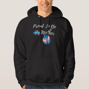 Stolz, seine Mutter zu sein Trans Pride Lgbtq Hoodie