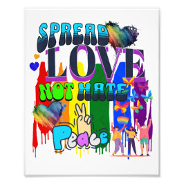 Stolz | Spread Liebe nicht hassen Fotodruck