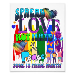 Stolz | Spread Liebe nicht hassen Fotodruck