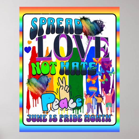 Stolz | Spread Liebe nicht hassen Poster (Vorne)
