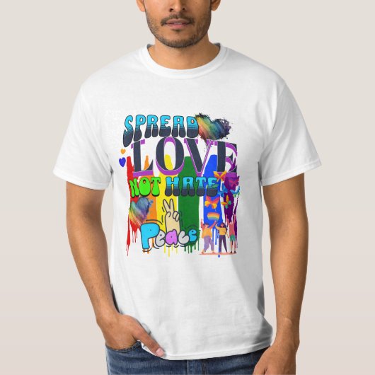 Stolz | Spread Liebe nicht hassen T-Shirt (Vorderseite)