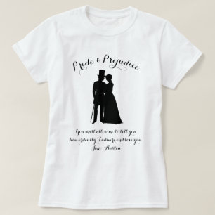Stolz und Vorurteil Jane Austen Zitat T-Shirt
