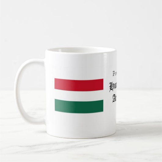 Stolz,… Ungarisch-Amerikanische Tasse zu sein (Links)