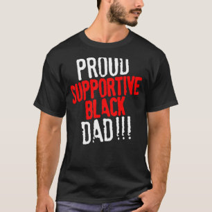 Stolz unterstützender schwarzer Vater Vatertag T-Shirt