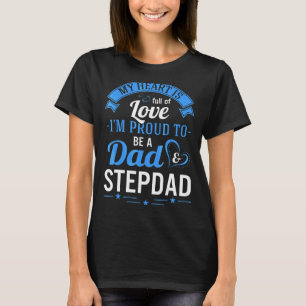 Stolz Vater & Stepdad für Männer und Vatertag zu s T-Shirt
