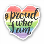 Stolz, wer ich bin aufkleber (Vorderseite)