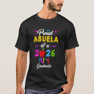 Stolze ABUELA des 2026er Vorschulabsolventen Süße  T-Shirt