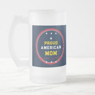 Stolze amerikanische Mutter 4. Juli Mattglas Bierglas