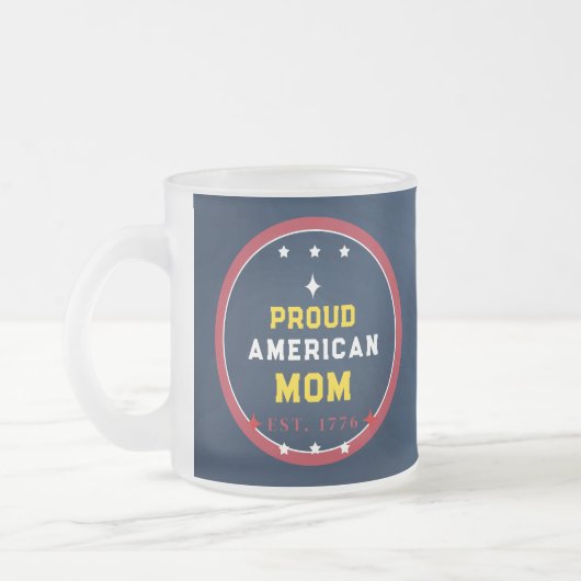 Stolze amerikanische Mutter 4. Juli Mattglastasse (Links)