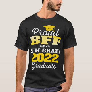 Stolze Beste Freundin des 5. Grade Graduate 2022 E T-Shirt