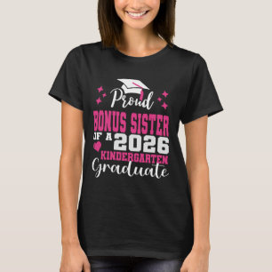 Stolze Bonus-Schwester des Kindergarten-Absolvente T-Shirt