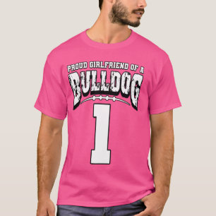 Stolze Bulldog-Fußballfreundin von Spieler 1 T-Shirt