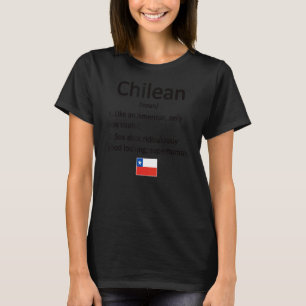 Stolze chilenische Definition Chile Flag Chillean T-Shirt