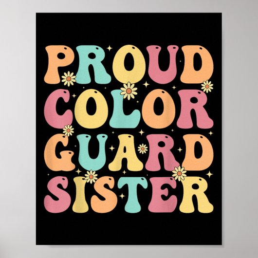 Stolze Color Guard Schwester - Groovy Colorguards Poster (Vorne)