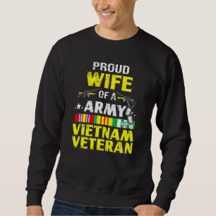 Stolze Ehefrau des Veteranen der Armee in Vietnam, Sweatshirt