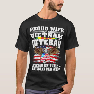 Stolze Ehefrau eines vietnamesischen Veteran-Desig T-Shirt