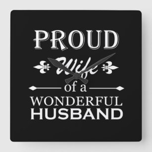 stolze Ehefrau eines wunderbaren Ehemanns Quadratische Wanduhr