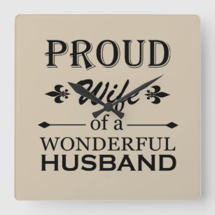 stolze Ehefrau eines wunderbaren Ehemanns Quadratische Wanduhr