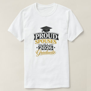 Stolze Ehepartner eines Absolventen von 2026 T-Shirt
