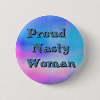 Stolze eklige Frau, Antitrumpfprohillary-Knopf Button