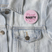 STOLZE EKLIGE FRAU für Hillary-Kampagnen-Knopf Button (Beispiel)