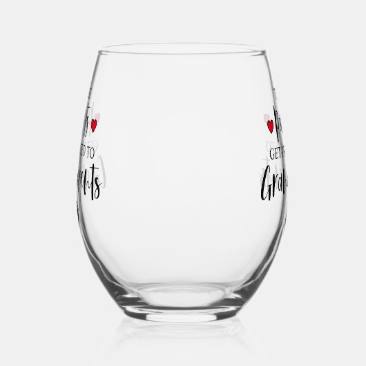 Stolze Eltern werden Großeltern Weinglas Ohne Stiel (Rechts)