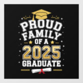 Stolze Familie eines Abschlusses mit 2025 Abschlus Fensteraufkleber (Blatt)