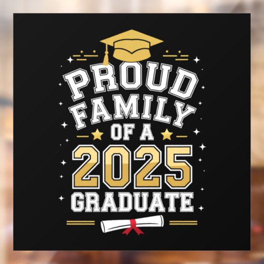 Stolze Familie eines Abschlusses mit 2025 Abschlus Fensteraufkleber (Blatt 2)