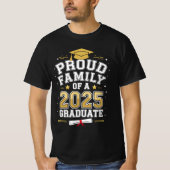 Stolze Familie eines Abschlusses mit 2025 Abschlus T-Shirt (Vorderseite)