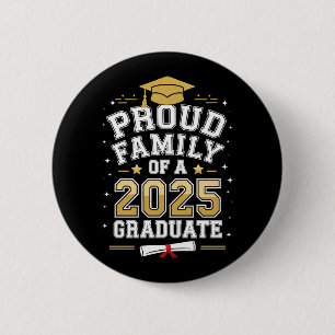 Stolze Familie eines Absolventen von 2025 Abschlus Button